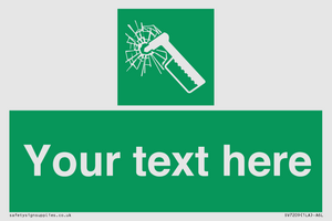 Custom sign safe condition emergency hammer